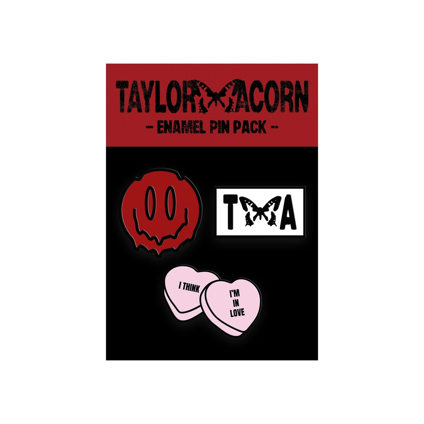 The Taylor Acorn Enamel Pin Pack includes four enamel pins on a card: a melting smiley face, TXA butterfly logo, and two pink candy hearts with the phrases I THINK and IM IN LOVE.