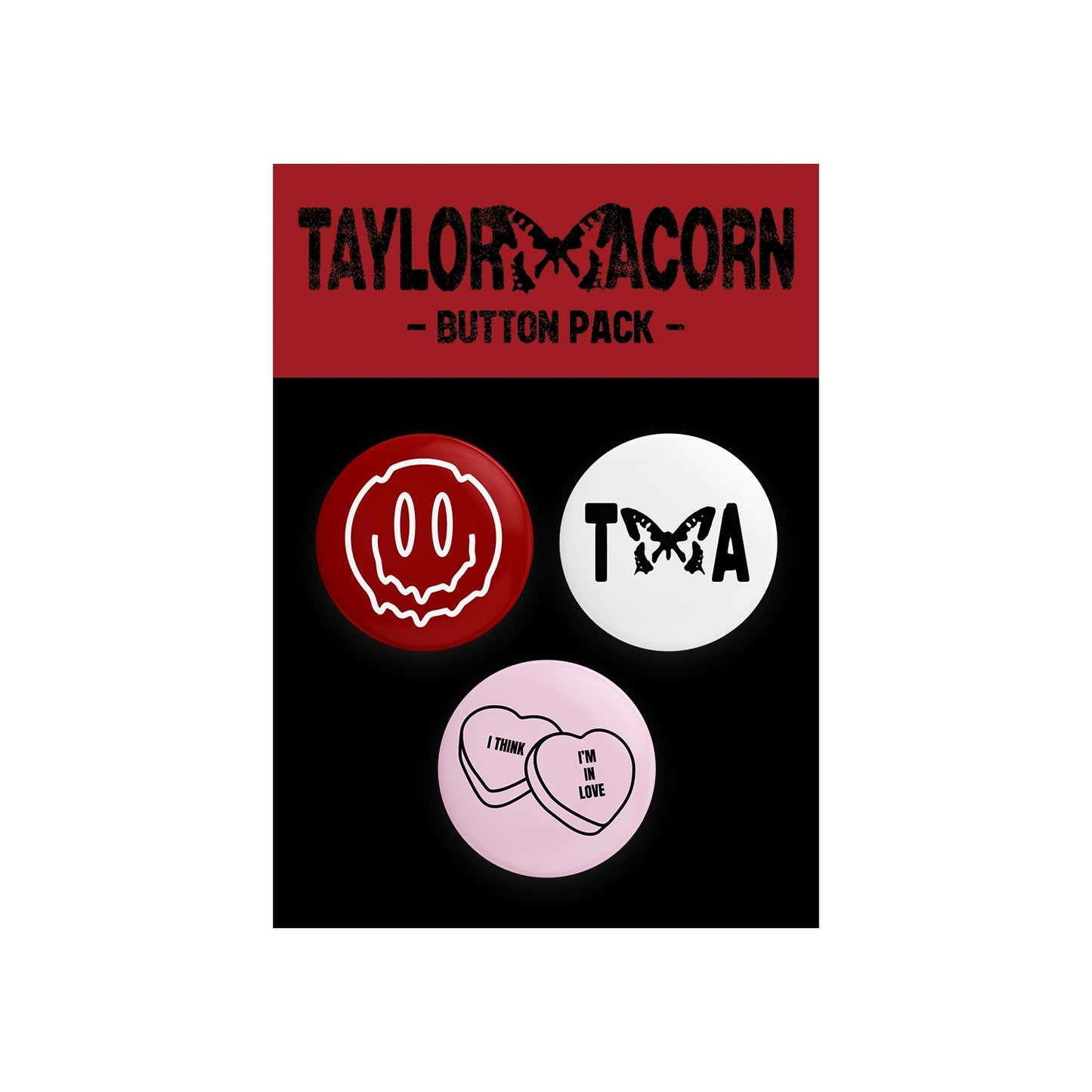 The Taylor Acorn Button Pack includes three unique designs: a red smiling jack-o-lantern, a TXA with butterflies logo, and a pink button featuring two overlapping hearts and the text "I think I’m in love.