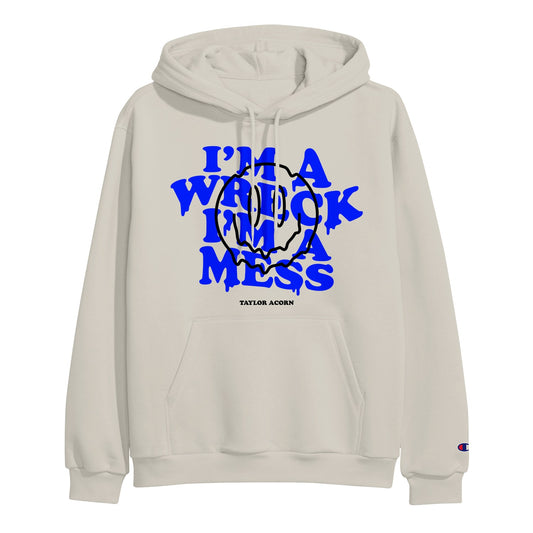 I'm A Wreck Sand - Hooded Pullover
